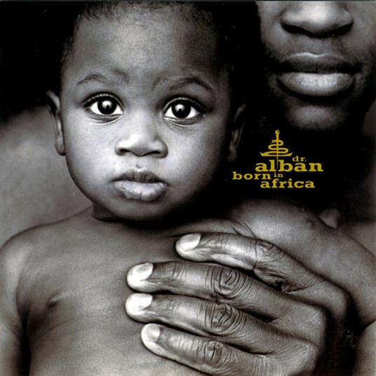 Born In Africa - CD Audio di Dr. Alban