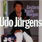 Gestern Heute Morgen - CD Audio di Udo Jürgens