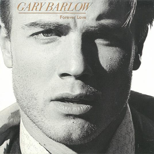 Forever Love - CD Audio Singolo di Gary Barlow