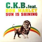 Charles Key B. Feat. Bob Marley: Sun Is Shining