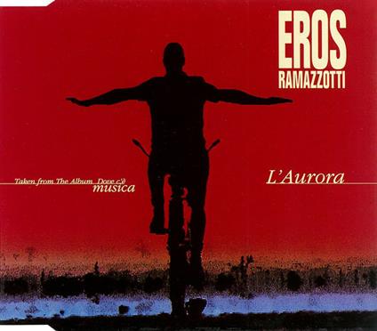 L'aurora - CD Audio Singolo di Eros Ramazzotti