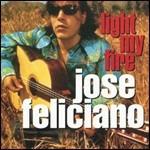 Light my Fire - CD Audio di José Feliciano