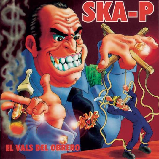 El Vals del Obrero - CD Audio di Ska-P