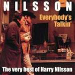 Everybody's Talkin': The Very Best of - CD Audio di Harry Nilsson