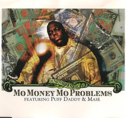 Mo Money Mo Problems - CD Audio di Notorious BIG