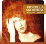 Fiorella Mannoia - CD Audio di Fiorella Mannoia