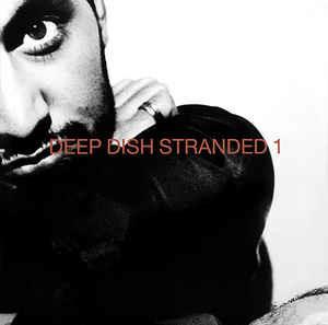 Stranded 1 - Vinile LP di Deep Dish