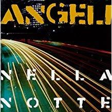 Angeli Nella Notte - CD Audio