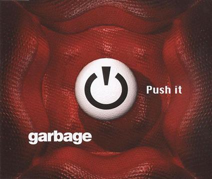 Push It - CD Audio Singolo di Garbage
