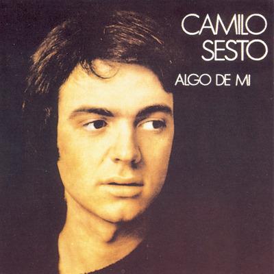 Algo De Mi - CD Audio di Camilo Sesto