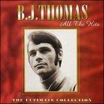 All the Hits Ultimate - CD Audio di B. J. Thomas