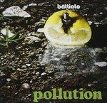 Pollution (Gli Indimenticabili) - CD Audio di Franco Battiato