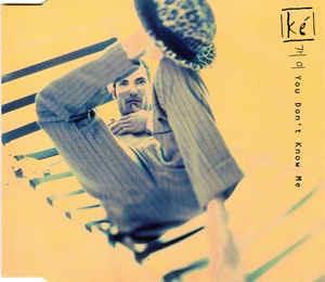 You Don't Know Me - CD Audio di Ké