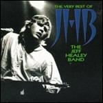 The Very Best of the Jeff Healey Band - CD Audio di Jeff Healey (Band)