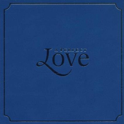 A Perfect Love - CD Audio