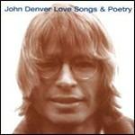 Love Songs & Poetry - CD Audio di John Denver