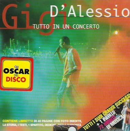 Tutto in un concerto - CD Audio di Gigi D'Alessio