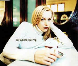 Mo Pop - CD Audio Singolo di Dot Allison