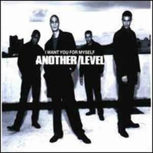 I Want You For Myself - CD Audio di Another Level