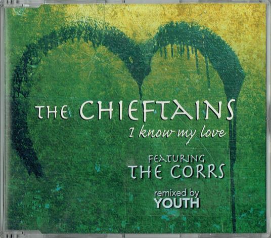 I Know My Love - CD Audio di Chieftains