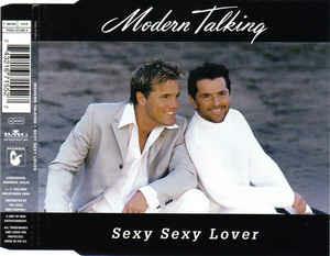 Sexy Sexy Lover - CD Audio di Modern Talking