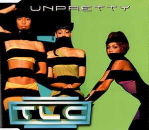 Unpretty - CD Audio di TLC
