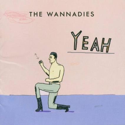 Yeah - CD Audio di Wannadies