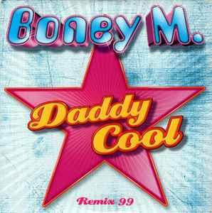 Daddy Cool (Remix 99) - CD Audio di Boney M.