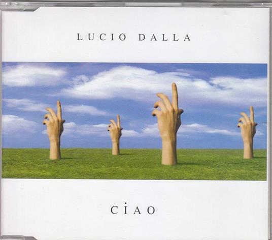 Ciao - CD Audio di Lucio Dalla