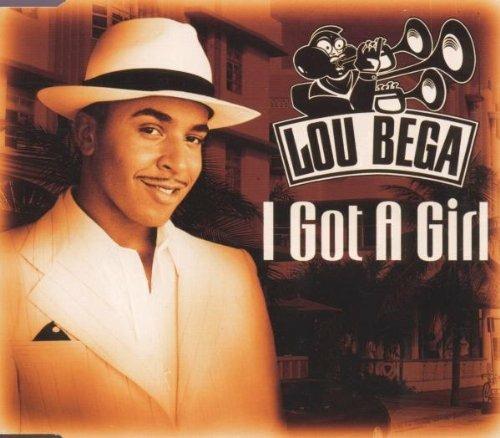 I Got a Girl - CD Audio di Lou Bega