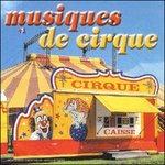 Musique De Cirque - CD Audio