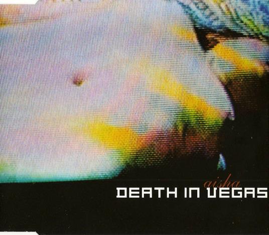Aisha - CD Audio di Death in Vegas