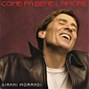 Come fa bene l'amore - CD Audio di Gianni Morandi