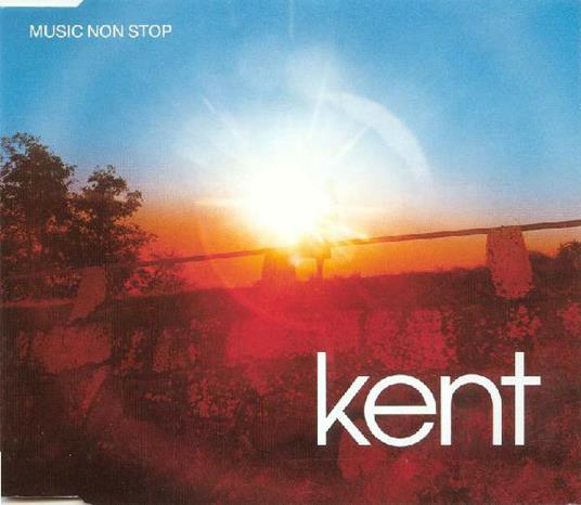 Music Non Stop - CD Audio Singolo di Kent