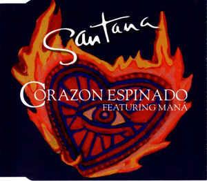 Corazon Espinado - CD Audio di Maná,Santana
