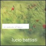 Le canzoni d'amore - CD Audio di Lucio Battisti