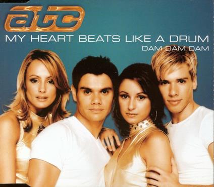 My Heart Beats Like A Drum (Dam Dam Dam) - CD Audio Singolo di ATC