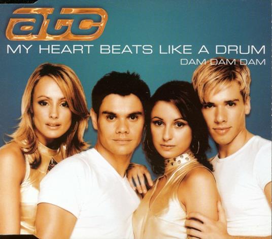 My Heart Beats Like A Drum (Dam Dam Dam) - CD Audio Singolo di ATC