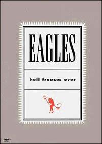 The Eagles. Hell Freezes Over (DVD) - DVD di Eagles