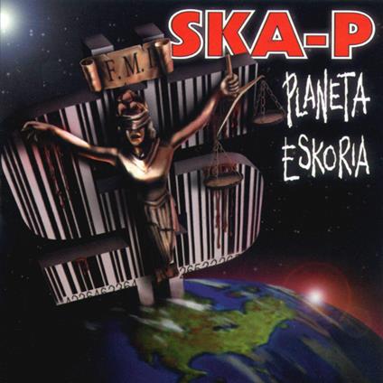 Planeta Eskoria - CD Audio di Ska-P