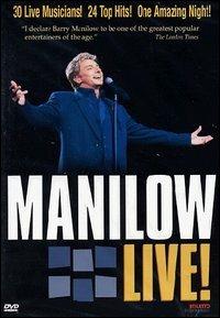 Barry Manilow. Live! (DVD) - DVD di Barry Manilow