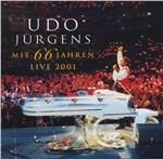 Mit 66 Jahren. Live 2001 - CD Audio di Udo Jürgens