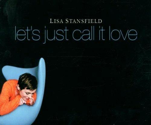 Let's Just Call it Love - CD Audio di Lisa Stansfield