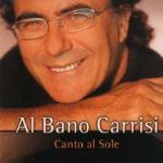 Canto al sole - CD Audio di Al Bano