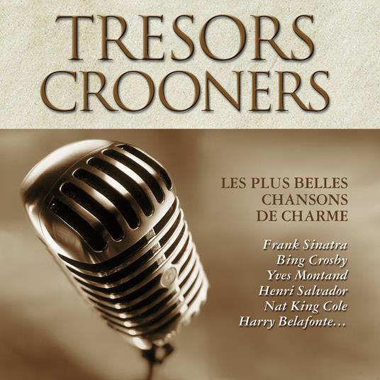 Tresors Crooners (4 Cd) - CD Audio