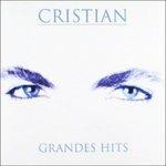 Grandes Hits - CD Audio di Cristian