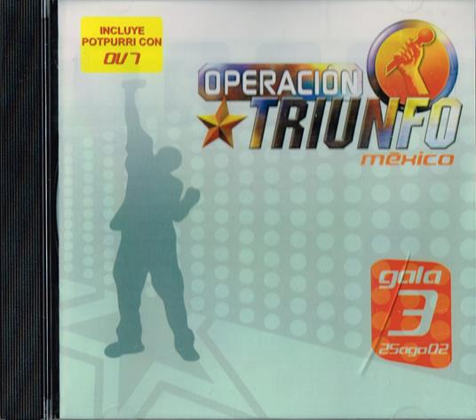 Operacion Triunfo Mexico Gala 3 - CD Audio