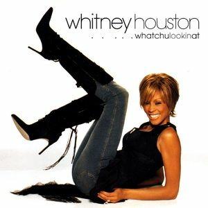 Whatchulookinat - CD Audio Singolo di Whitney Houston