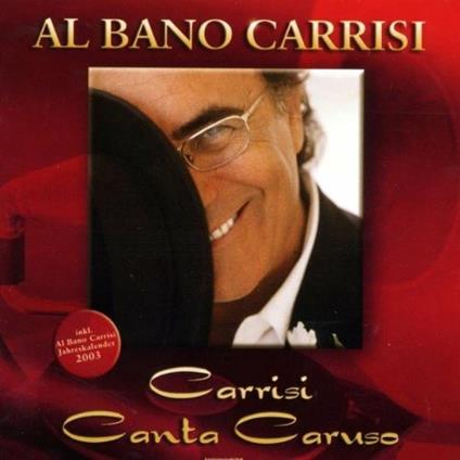Canta Caruso - CD Audio di Al Bano