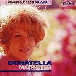 I grandi successi - CD Audio di Donatella Moretti